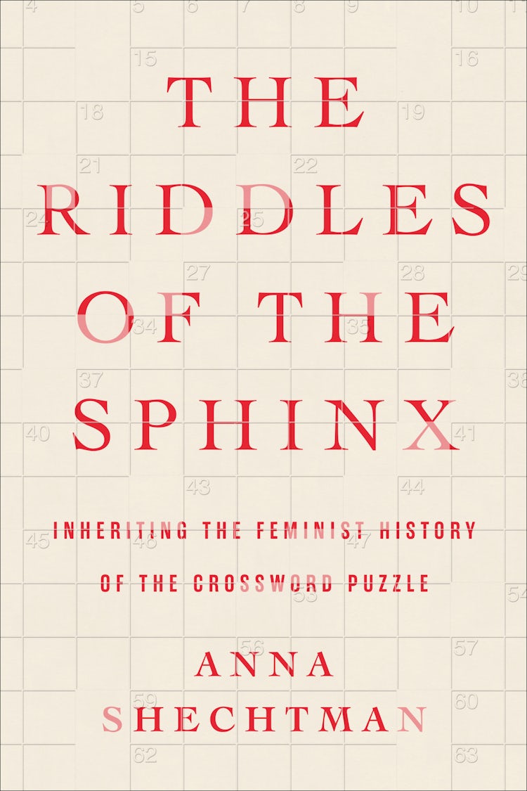 Cover image for The Riddles Of The Sphinx: Inheriting The Feminist History Of The Crossword Puzzle, isbn: 9780063394001