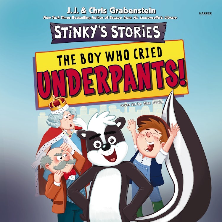 Cover image for Stinky's Stories #1: The Boy Who Cried Underpants!, isbn: 9780063395541