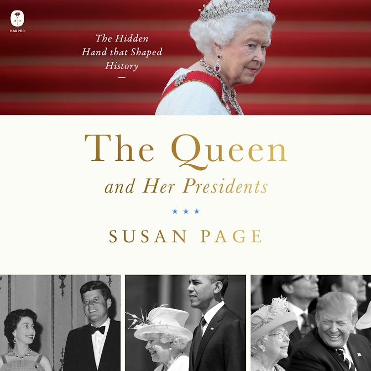 Cover image for The Queen and Her Presidents, isbn: 9780063397422