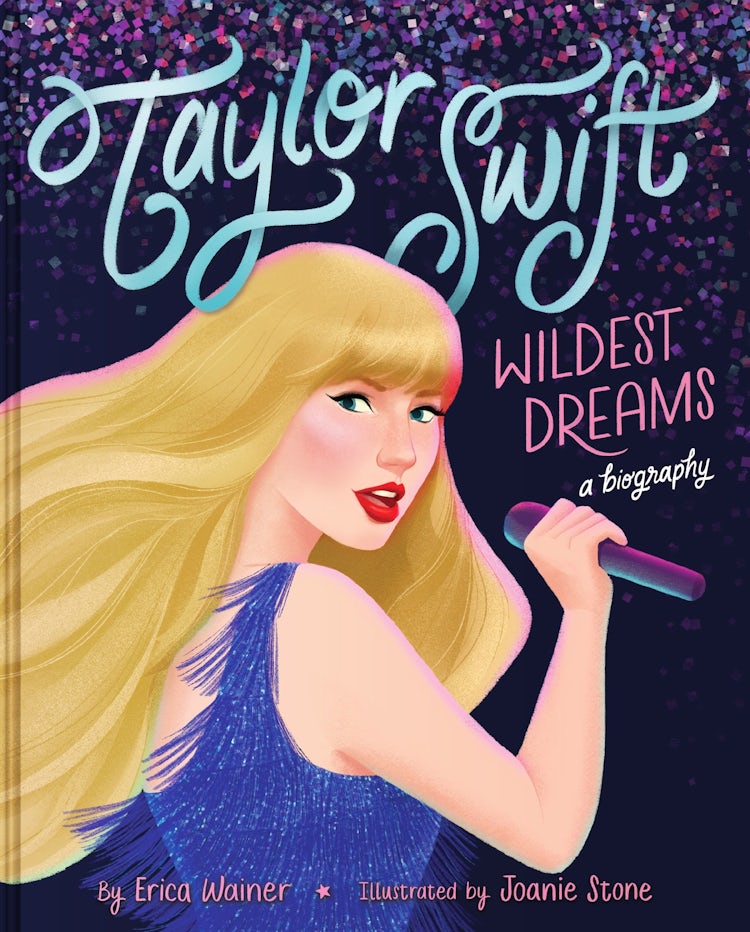 Cover image for Taylor Swift - Wildest Dreams, A Biography, isbn: 9780063399174