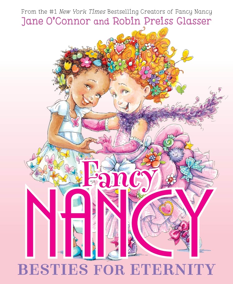 Cover image for Fancy Nancy: Besties for Eternity, isbn: 9780063411227