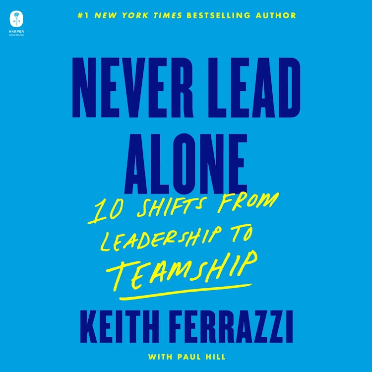 Cover image for Never Lead Alone, isbn: 9780063412583