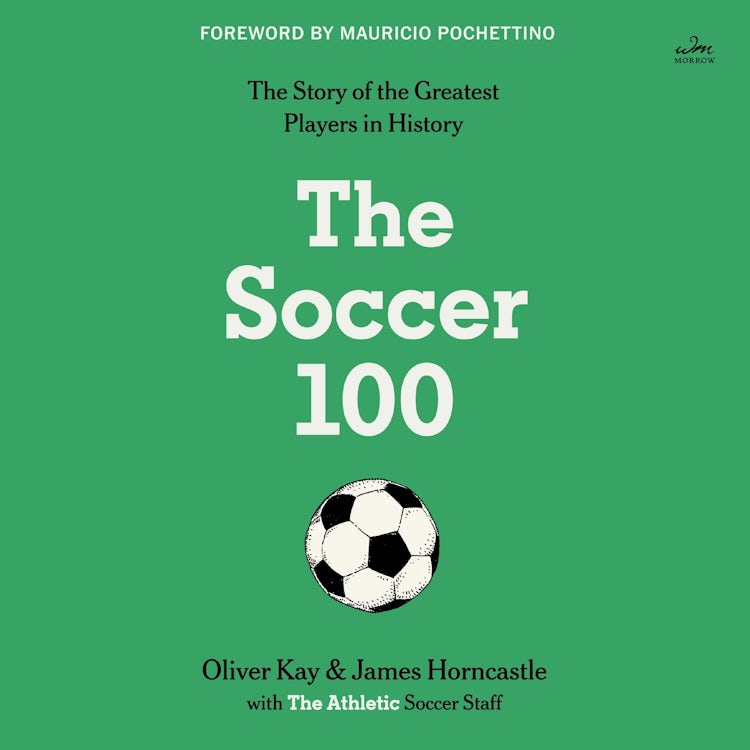 Cover image for The Soccer 100, isbn: 9780063412699