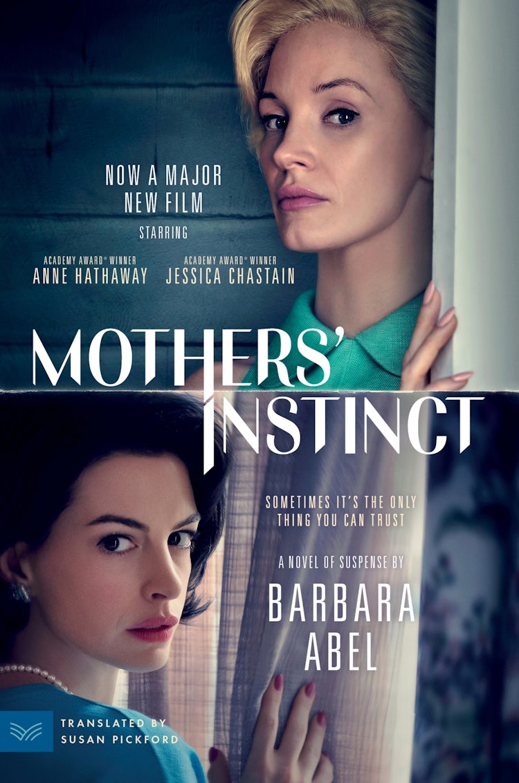 Cover image for Mothers' Instinct [Movie Tie-in]: A Novel Of Suspense, isbn: 9780063414686