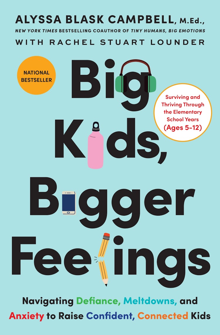 Cover image for Big Kids, Bigger Feelings: Navigating Defiance, Meltdowns, and Anxiety to Raise Confident, Connected Kids, isbn: 9780063415607