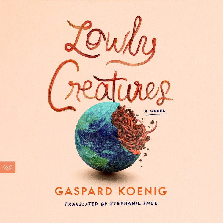 Cover image for Lowly Creatures, isbn: 9780063416840