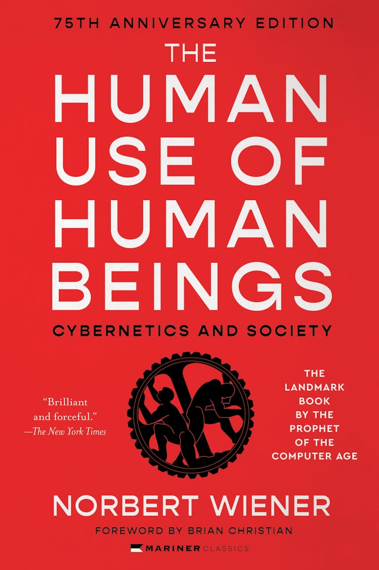 Cover image for The Human Use of Human Beings: Cybernetics and Society, isbn: 9780063423190