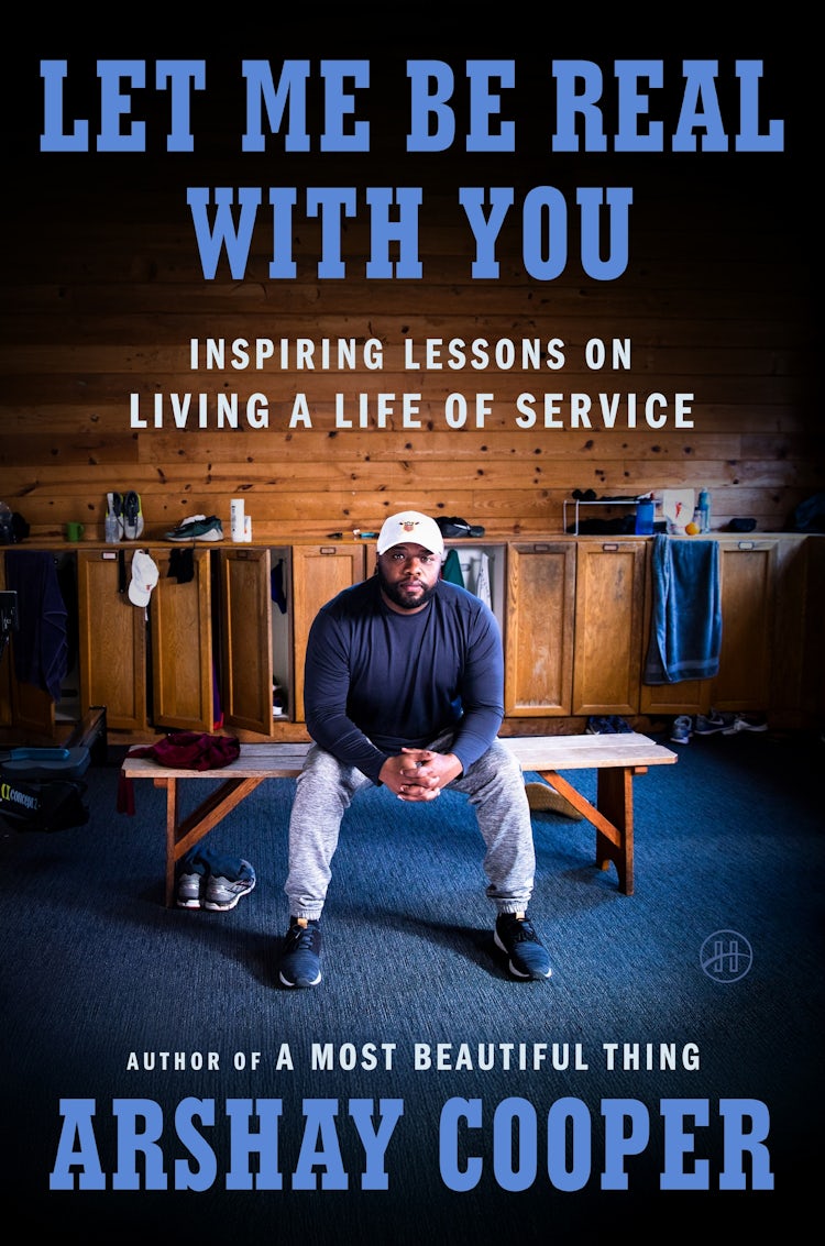 Cover image for Let Me Be Real with You: Inspiring Lessons on Living a Life of Service, isbn: 9780063426566