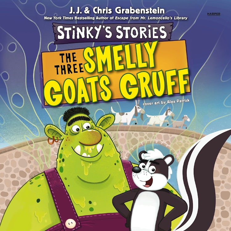 Cover image for Stinky's Stories #3: The Three Smelly Goats Gruff, isbn: 9780063428560