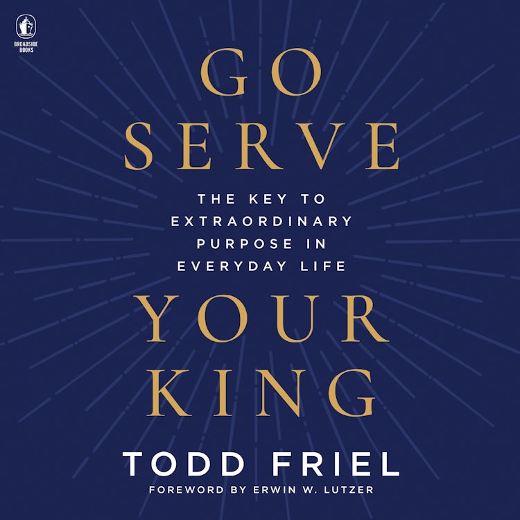 Cover image for Go Serve Your King, isbn: 9780063432307
