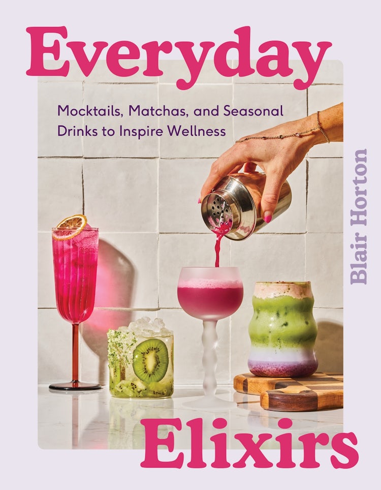 Cover image for Everyday Elixirs: Mocktails, Matchas, and Seasonal Drinks to Inspire Wellness, isbn: 9780063435339