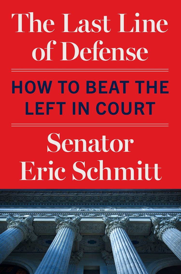 Cover image for The Last Line of Defense: How to Beat the Left in Court, isbn: 9780063437180