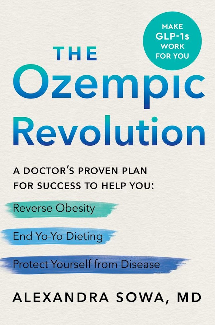 Cover image for The Ozempic Revolution: A Practical Guide to Navigating the GLP-1 Drugs That Can Help You Reverse Obesity, End Yo-Yo Dieting, and Protect Yourself from Disease, isbn: 9780063438583