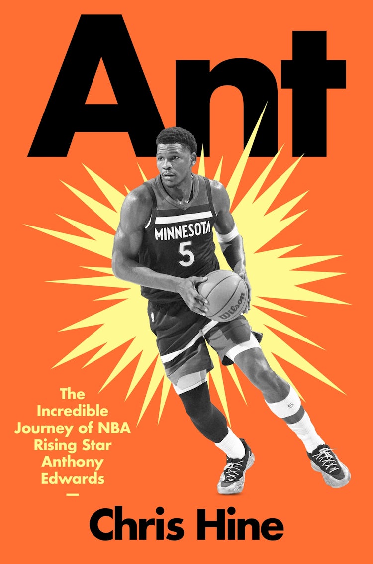 Cover image for Ant: The Incredible Journey of NBA Rising Star Anthony Edwards, isbn: 9780063438958