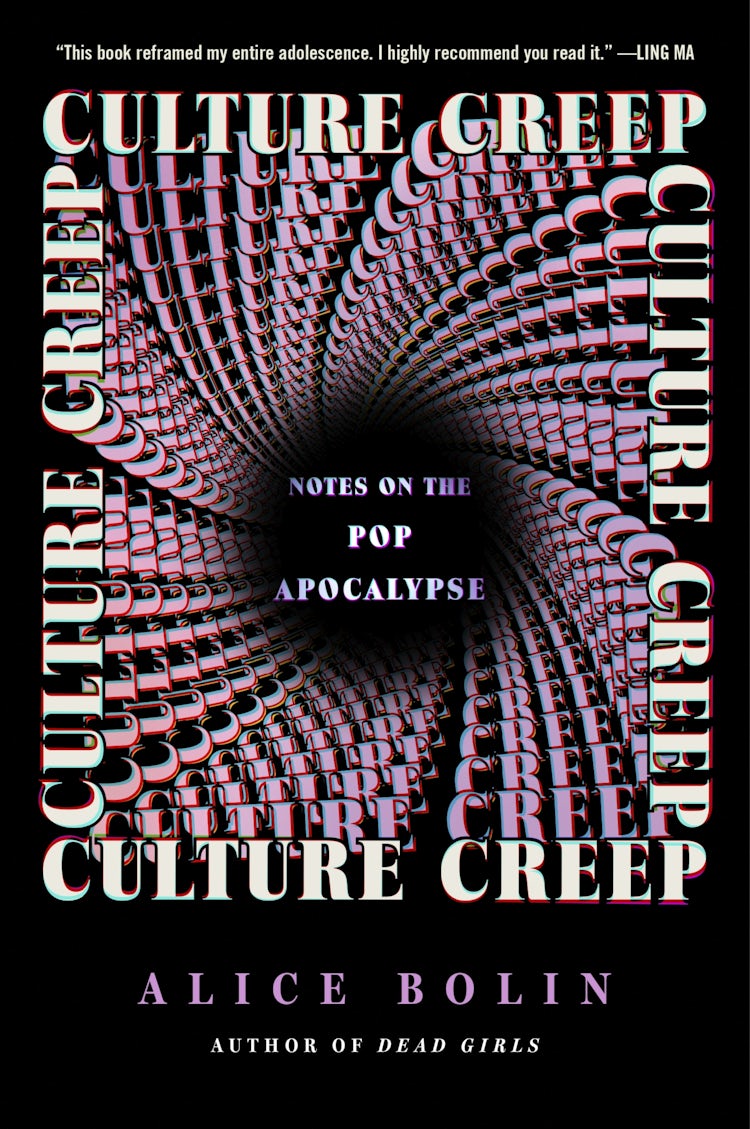 Cover image for Culture Creep: Notes on the Pop Apocalypse, isbn: 9780063440524