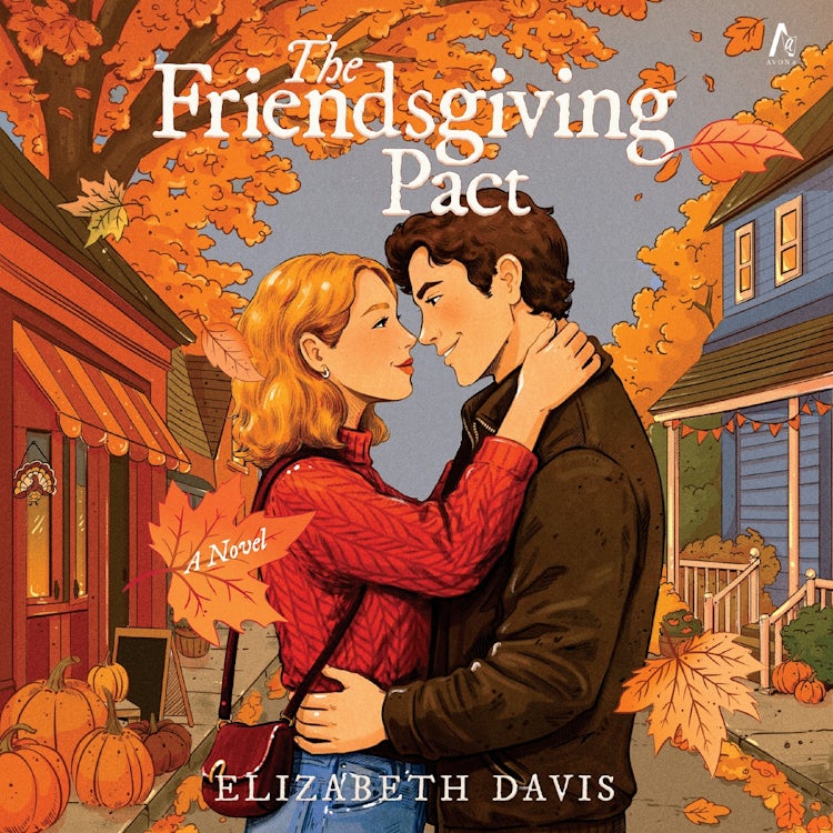 Cover image for The Friendsgiving Pact, isbn: 9780063443747