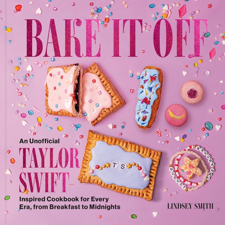 Cover image for Bake It Off: An Unofficial Taylor Swift-Inspired Cookbook for Every Era, from Breakfast to Midnights, isbn: 9780063450158