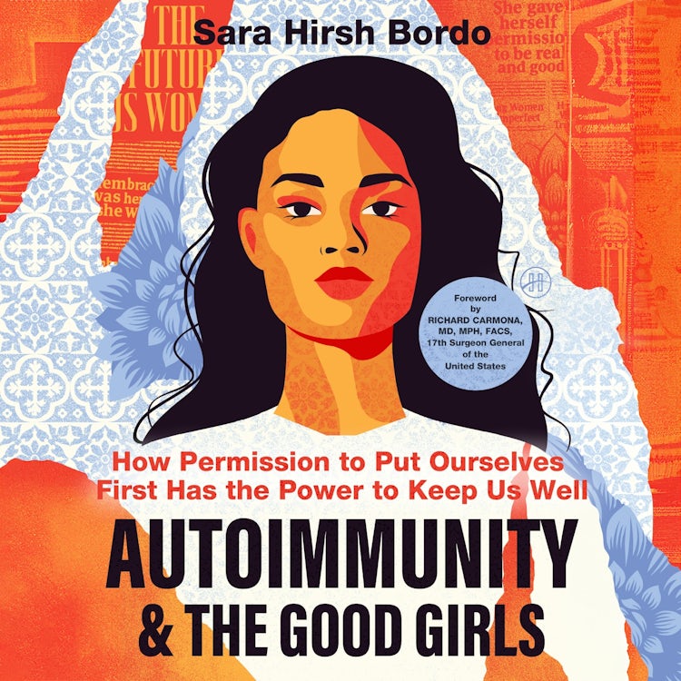 Cover image for Autoimmunity and the Good Girls, isbn: 9780063450684