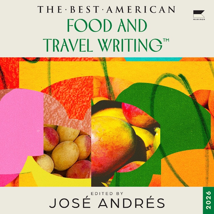 Cover image for The Best American Food and Travel Writing 2026, isbn: 9780063464742