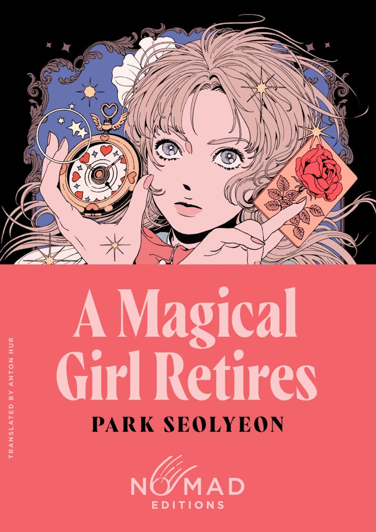 Cover image for A Magical Girl Retires: A Novel (Nomad Edition), isbn: 9780063469242