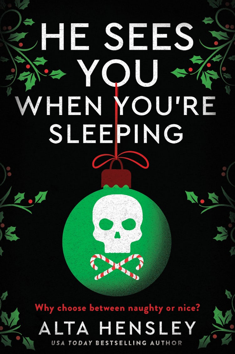 Cover image for He Sees You When You're Sleeping: A Naughty or Nice Novel, isbn: 9780063479197