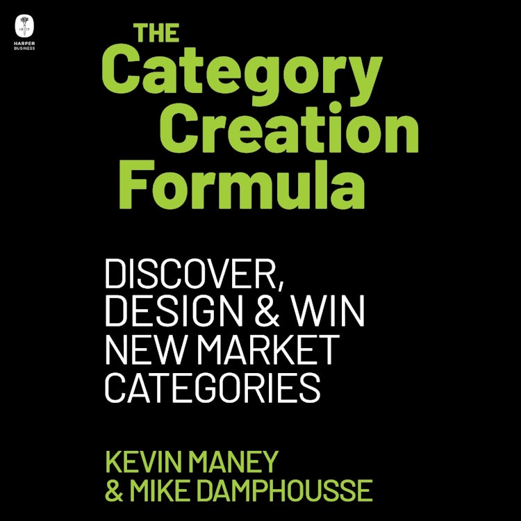 Cover image for The Category Creation Formula, isbn: 9780063483798