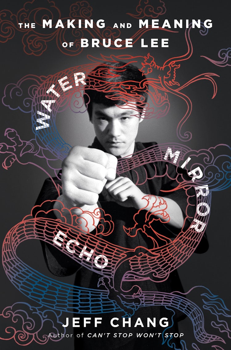 Cover image for Water Mirror Echo: The Making and Meaning of Bruce Lee, isbn: 9780063489110