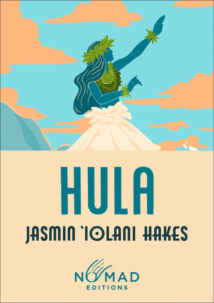 Cover image for Hula: A Novel  (Nomad Edition), isbn: 9780063509450