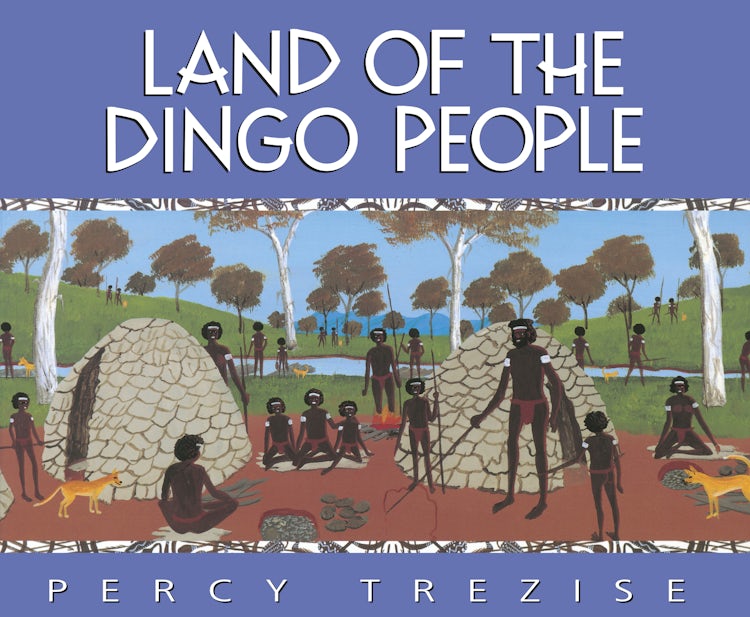 Cover image for Land of the Dingo People, isbn: 9780207198663