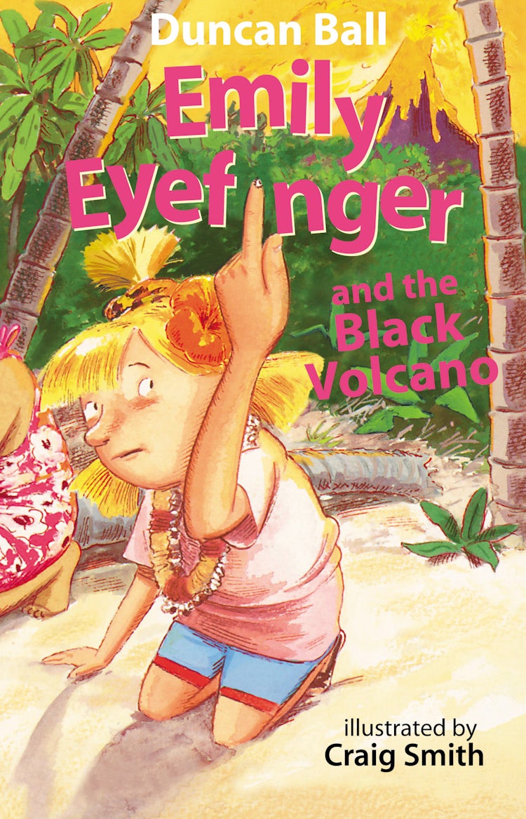 Cover image for Emily Eyefinger and the Black Volcano (Emily Eyefinger, #4), isbn: 9780207198816