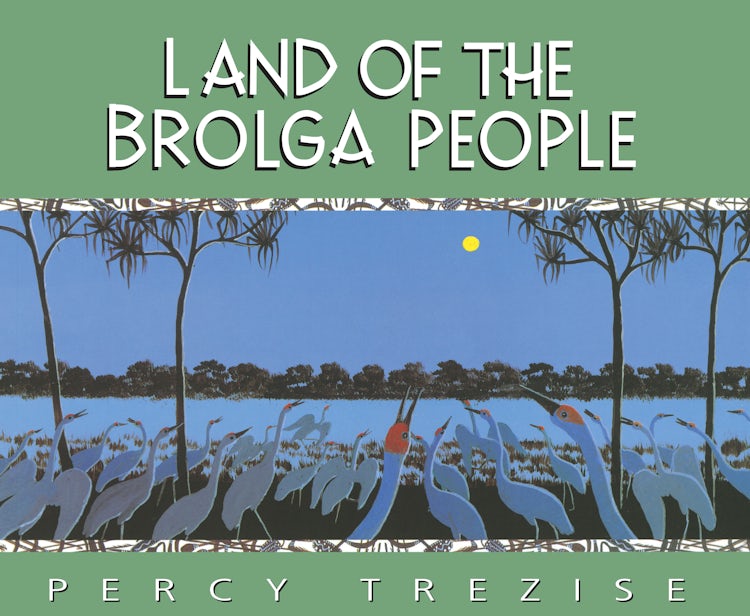 Cover image for Land of the Brolga People, isbn: 9780207199301