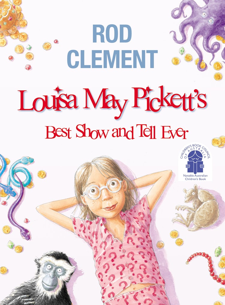Cover image for Louisa May Pickett's Best Show and Tell Ever, isbn: 9780207200281