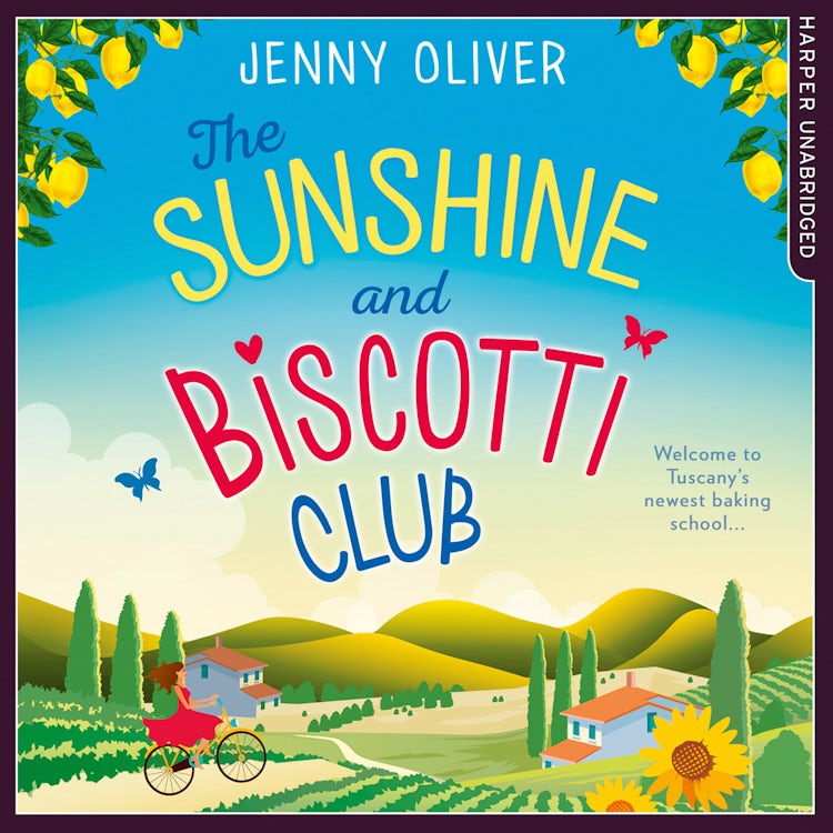 Cover image for The Sunshine And Biscotti Club: The perfect uplifting escapist romantic comedy beach read for summer 2023, isbn: 9780263266207