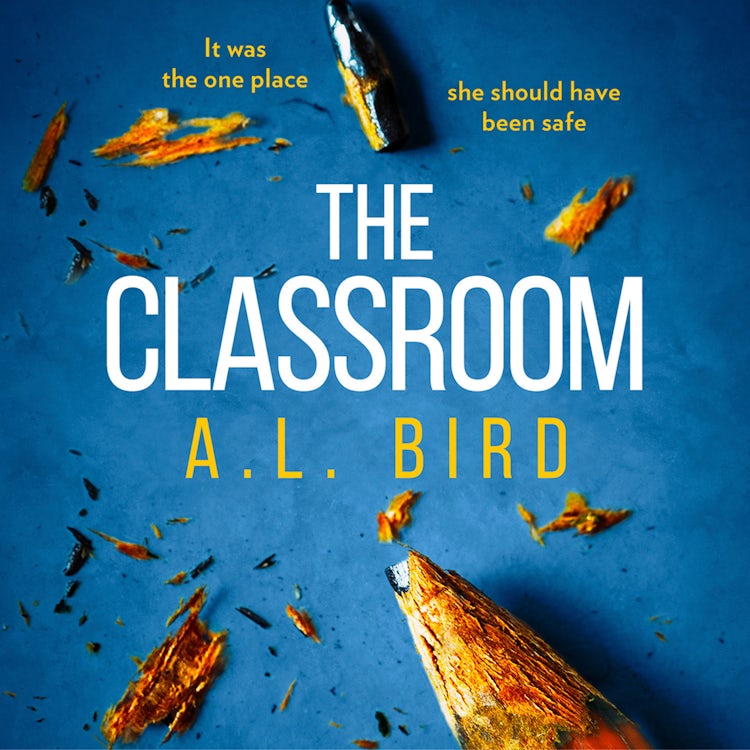 Cover image for The Classroom: A gripping and terrifying thriller, isbn: 9780263275964
