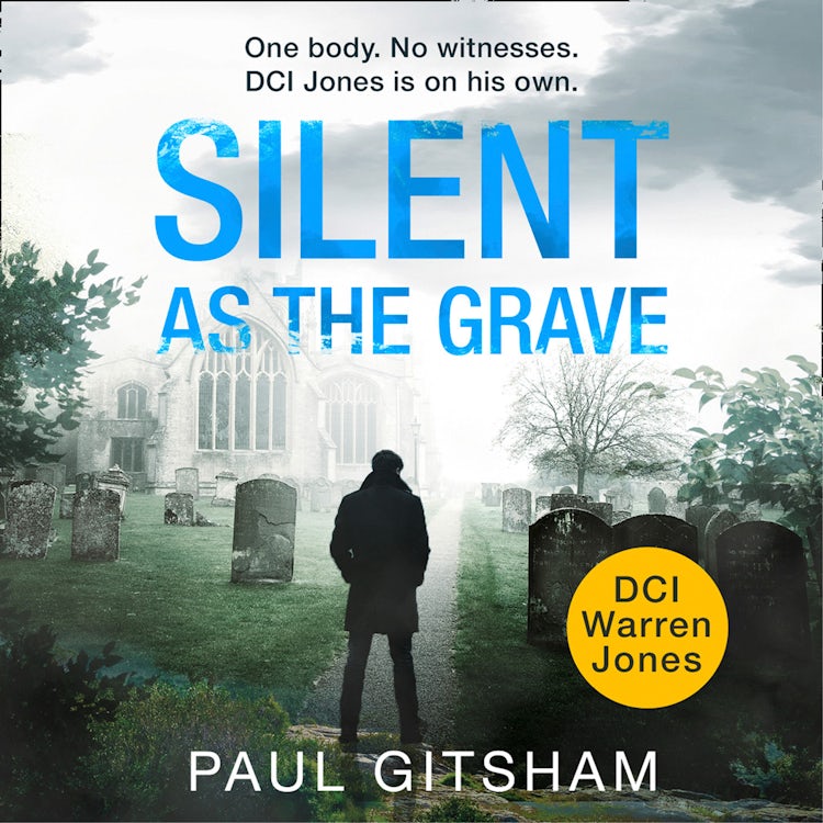 Cover image for Silent As The Grave (DCI Warren Jones, Book 3), isbn: 9780263276145