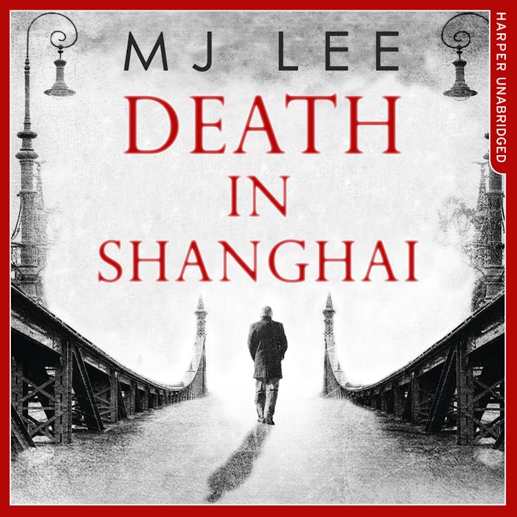 Cover image for Death In Shanghai (An Inspector Danilov Historical Thriller, Book 1), isbn: 9780263930702