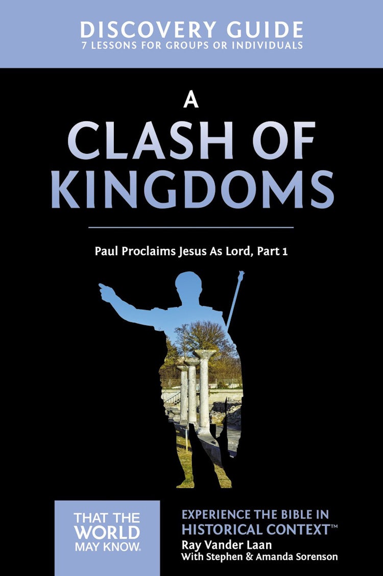 Cover image for A Clash Of Kingdoms Discovery Guide: Paul Proclaims Jesus As Lord, Part 1, isbn: 9780310085737