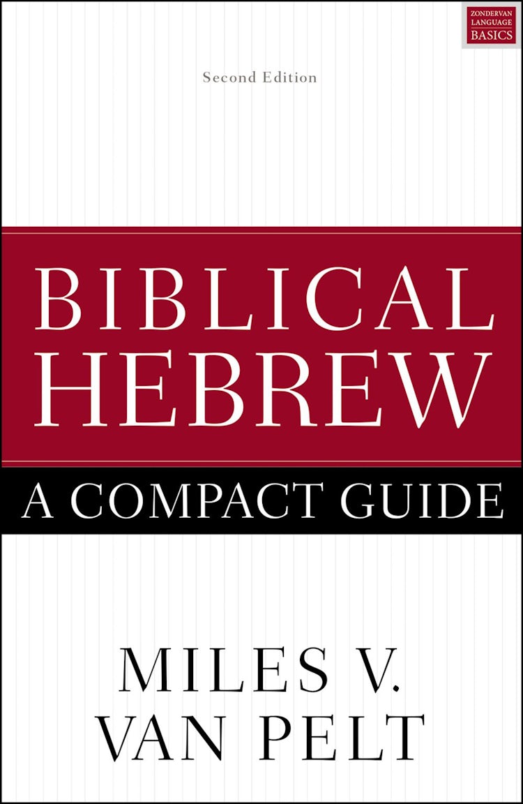 Cover image for Biblical Hebrew: A Compact Guide [Second Edition], isbn: 9780310093787