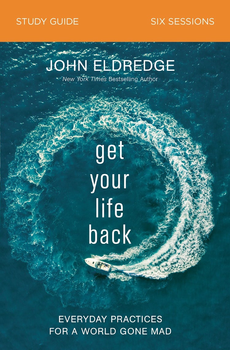 Cover image for Get Your Life Back Study Guide: Everyday Practices For A World Gone Mad, isbn: 9780310097020