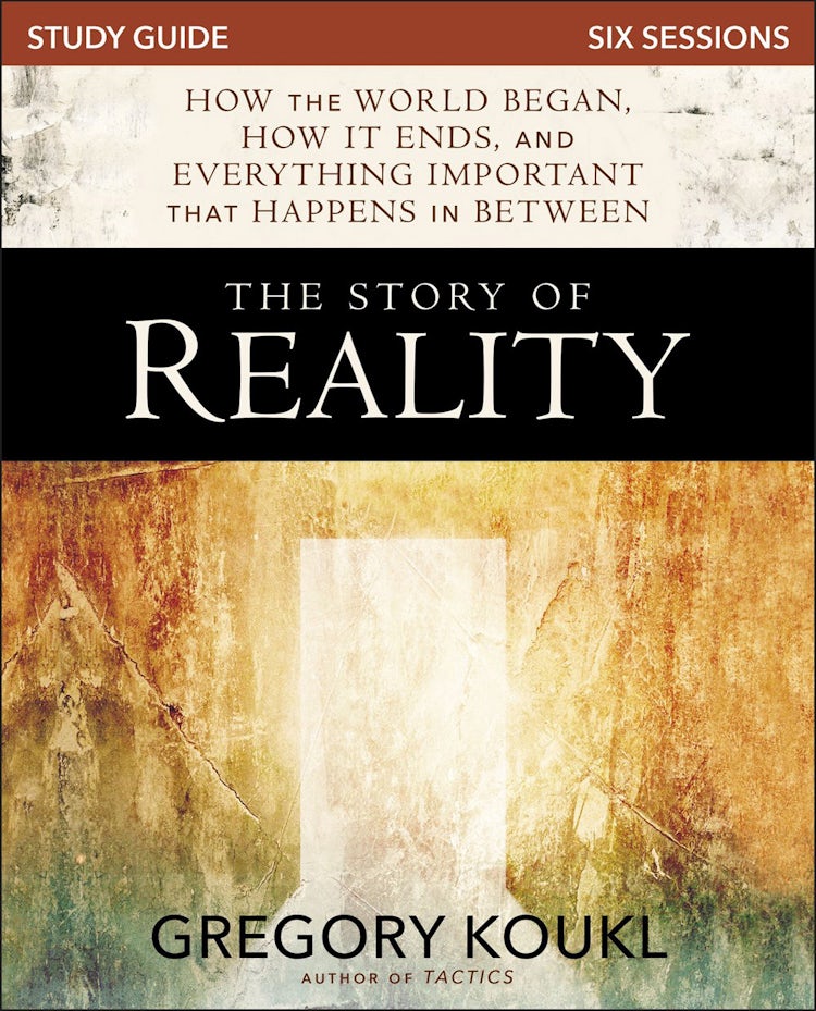 Cover image for The Story of Reality Study Guide: How the World Began, How it Ends, and Everything Important that Happens in Between, isbn: 9780310100799