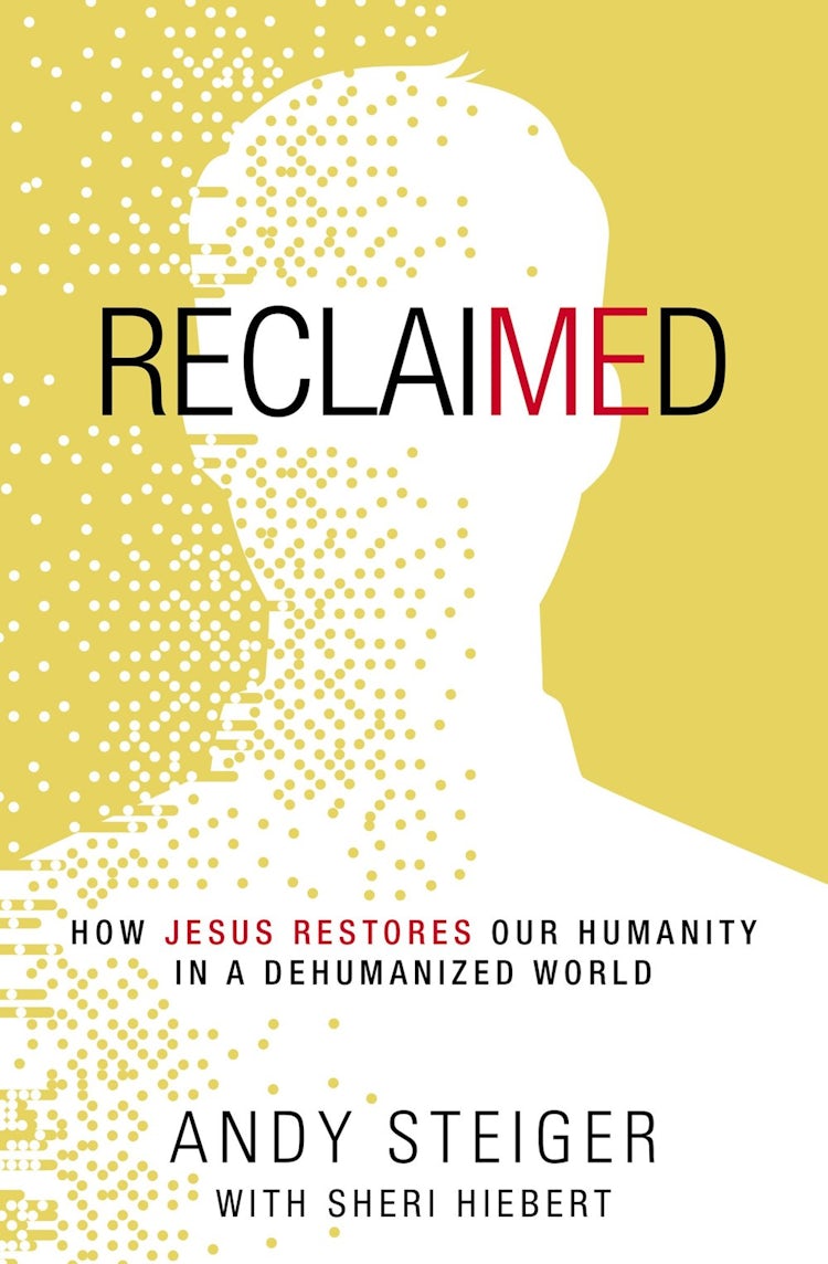 Cover image for Reclaimed: How Jesus Restores Our Humanity In A Dehumanized World, isbn: 9780310107217
