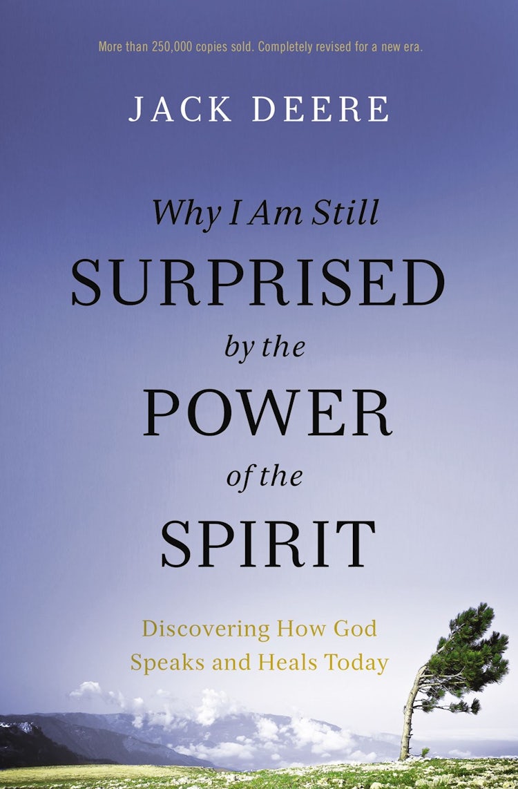 Cover image for Why I Am Still Surprised By The Power Of The Spirit: Discovering How God Speaks And Heals Today (Revised), isbn: 9780310108115