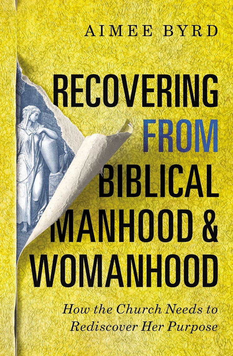 Cover image for Recovering From Biblical Manhood And Womanhood: How The Church Needs To Rediscover Her Purpose, isbn: 9780310108719