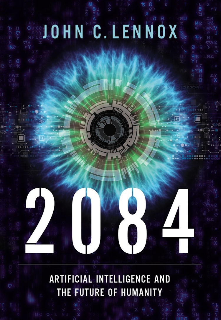 Cover image for 2084: Artificial Intelligence and the Future of Humanity, isbn: 9780310109563