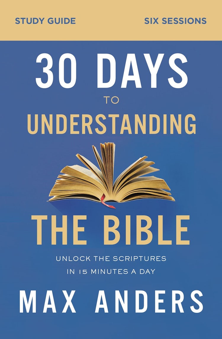 Cover image for 30 Days To Understanding The Bible Study Guide: Unlock The Scriptures In 15 Minutes A Day, isbn: 9780310112167
