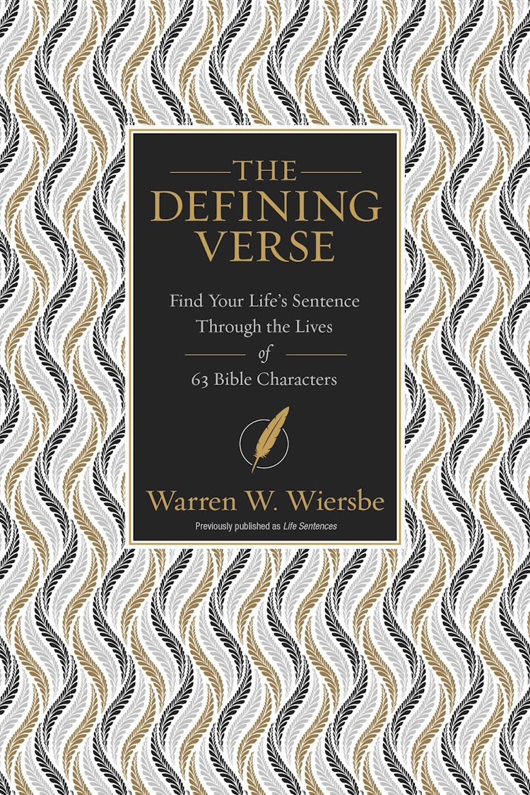 Cover image for The Defining Verse: Find Your Life's Sentence Through The Lives Of 63 Bible Characters, isbn: 9780310112891