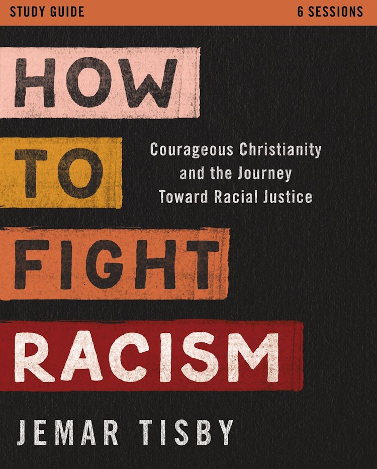 Cover image for How to Fight Racism Study Guide: Courageous Christianity and the Journey Toward Racial Justice, isbn: 9780310113225