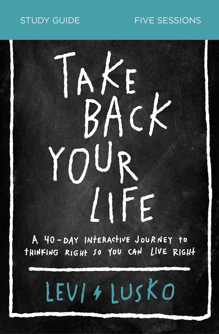 Cover image for Take Back Your Life Study Guide: A 40-day Interactive Journey To Thinking Right So You Can Live Right, isbn: 9780310118916