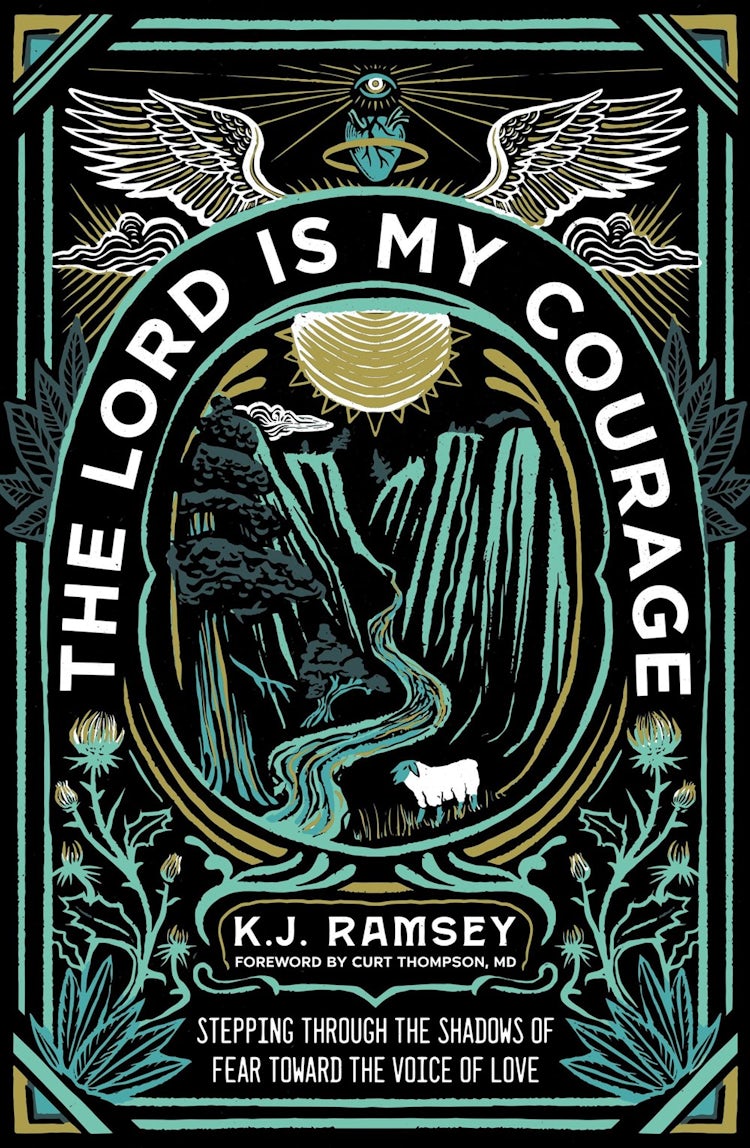 Cover image for The Lord Is My Courage: Stepping Through the Shadows of Fear Toward the Voice of Love, isbn: 9780310124160