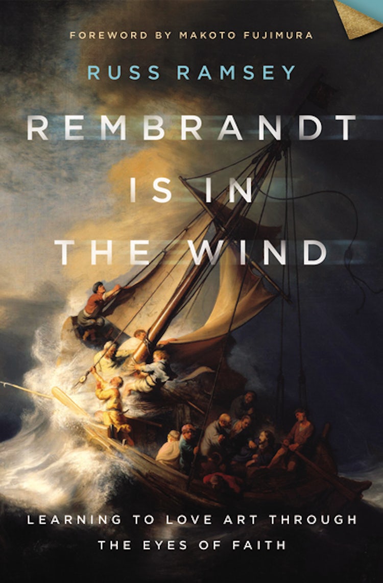 Cover image for Rembrandt Is In The Wind: Learning to Love Art through the Eyes of Faith, isbn: 9780310129721